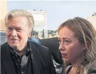  ?? TIZIANA FABI AFP/GETTY IMAGES ?? Bannon with leader of the Italian right-wing party Fratelli d'Italia (Brothers of Italy), Giorgia Meloni. The party has joined the Movement.