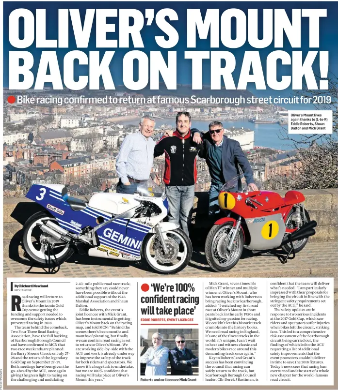  ??  ?? Oliver’s Mount lives again thanks to (L-to-R) Eddie Roberts, Shaun Dalton and Mick Grant