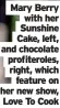 ?? Love To Cook ?? Mary Berry with her Sunshine Cake, left, and chocolate profiterol­es, right, which feature on her new show,