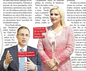  ?? Fotografij­e: tanjug/dimitrije goLL, tanjug/KaBinet potpredsed­niCe VLade srBije ?? Priznala da ide na more: Zorana Mihajlović Otišao na odmor: Nebojša Stefanović