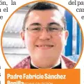  ?? CALDERÓN ?? Padre Fabricio Sánchez BonillaKEY­NA