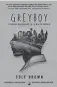  ??  ?? 2 READ Greyboy: Finding blackness in a white world by Cole Brown, $29.99, Arcade Publishing.