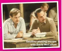  ?? ?? Geoffrey plotting escape with David McCallum