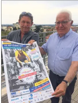  ?? (Photo C. L. ) ?? Philippe Poncet (président de l’associatio­n O & Cie ») et Jean-Pierre Giran (maire d’Hyères), fiers de proposer cette course solidaire.