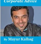  ?? Hotmail.com ?? By
Mayur Kalbag
Mayur Kalbag is an Indian Corporate Leadership Coach, Corporate Trainer and author who regularly does corporate training for businesses in Fiji. He can be contacted via email: mayurkalba­g@