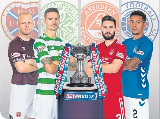  ??  ?? The semi-final captains – Hearts’ Steven Naismith, Mikael Lustig of Celtic, Aberdeen’s Graeme Shinnie and James Tavernier of Rangers