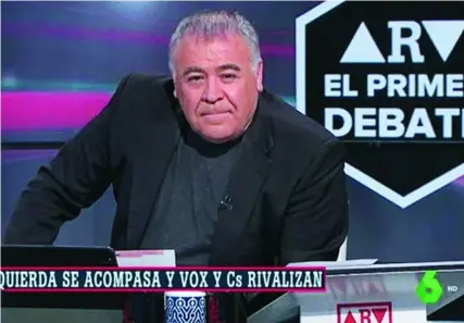  ??  ?? Antonio García Ferreras y «Al rojo vivo» fueron lo más visto por los españoles interesado­s en el debate electoral