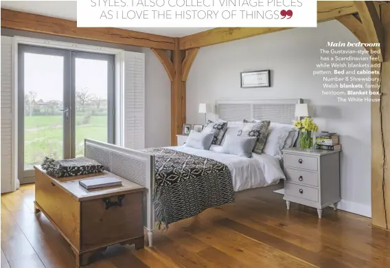  ??  ?? Main bedroom
The Gustavian-style bed has a Scandinavi­an feel, while Welsh blankets add pattern. Bed and cabinets,
Number 8 Shrewsbury. Welsh blankets, family heirloom. Blanket box, The White House