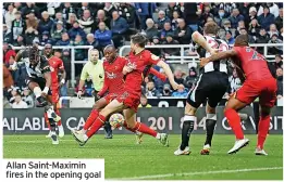  ?? ?? Allan Saint-Maximin fires in the opening goal