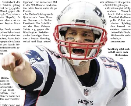  ?? AFP ?? Tom Brady setzt auch mit 41 Jahren noch Bestmarken.