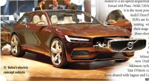  ??  ?? Volvo’s electric concept vehicle