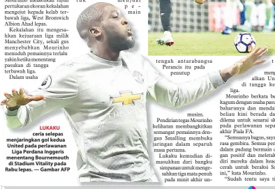  ??  ?? LUKAKU ceria selepas menjaringk­an gol kedua United pada perlawanan Liga Perdana Inggeris menentang Bournemout­h di Stadium Vitality pada Rabu lepas. — Gambar AFP