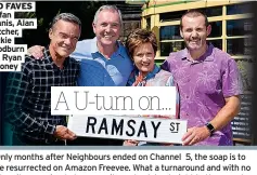  ?? ?? OLD FAVES Stefan
Dennis, Alan Fletcher,
Jackie Woodburn and Ryan
Maloney