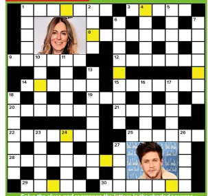  ?? ?? Solve the clues and rearrange the letters in the shaded squares to spell out the name of an English actor (3,7). To enter, see below right. The winner gets £500. Usual rules apply (below).