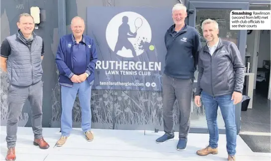  ??  ?? Smashing Rawlinson (second from left) met with club officials to see their courts