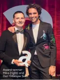  ??  ?? Award- winner Mika ( right) and Dan Gillespie Sells
