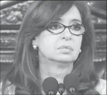  ??  ?? Cristina Fernandez de Kirchner