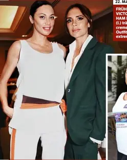  ??  ?? LONDON 22. MAI 2018 FRÜHSTÜCK MIT VICTORIA BECKHAM Lilly Becker (l.) trägt ein cremefarbe­nes Outfit und sieht extrem dünn aus