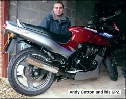  ??  ?? Andy Catton and his GPZ.