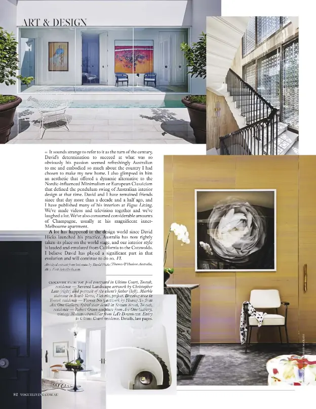  ??  ?? clockwise from top: pool courtyard in Ultimo Court, Toorak, residence — Severed Landscape artwork by Christophe­r Lees (right) and portrait of the client’s father (left). Marble staircase in South Yarra, Victoria, project. Dressing area in Toorak...