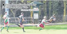  ??  ?? ● Dion Jones flies in for a try for RGC at Ebbw Vale