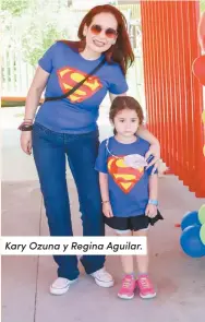  ?? ?? Kary Ozuna y Regina Aguilar.