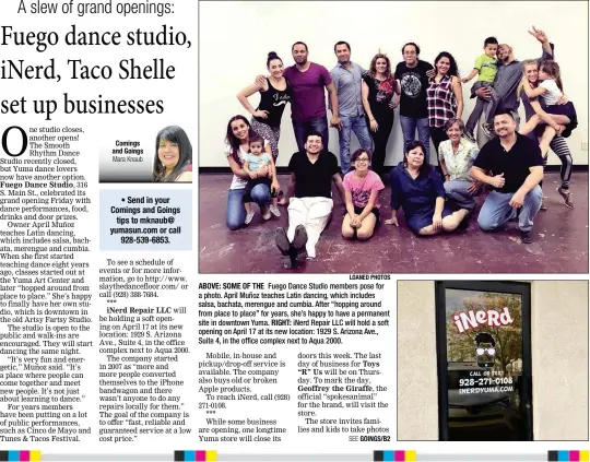  ?? LOANED PHOTOS ?? ABOVE: SOME OF THE Fuego Dance Studio members pose for a photo. April Muñoz teaches Latin dancing, which includes salsa, bachata, merengue and cumbia. After “hopping around from place to place” for years, she’s happy to have a permanent site in...