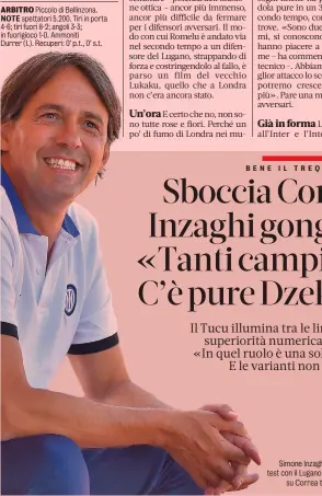  ?? GETTY ?? Sorrisi e novità Simone Inzaghi, 46, sorride nel test con il Lugano in cui ha puntato su Correa trequartis­ta
