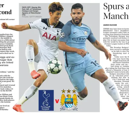  ?? Pictures: GETTY IMAGES ?? FACE-OFF: Heung-Min Son, left, of Tottenham Hotspur and Sergio Aguero of Manchester City