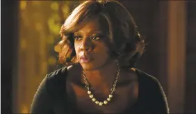  ?? Mitchell Haaseth / AP ?? In this image released by ABC, Viola Davis appears in a scene from "How To Get AwayWith Murder."