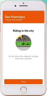  ??  ?? Rent–a–bike stations are so 2010s. These days, apps like Spin enable you to take a bike ride without being tied to docking locations.