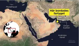  ?? ?? Kartan visar var ett fartyg bordades utanför Oman.