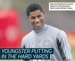  ??  ?? Marcus Rashford has been tipped for big things by team-mate Ashley Young