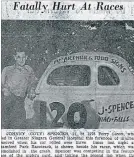  ?? SPECIAL TO THE ST. CATHARINES STANDARD ?? A newspaper clipping about the death of John (Johnny) Spencer, who died as a result of a racing accident in 1953. Merrittvil­le will hold the John Spencer Memorial Saturday.