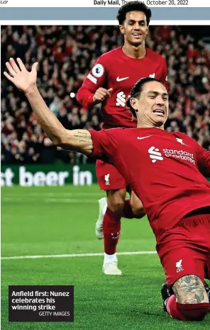  ?? GETTY IMAGES ?? Anfield first: Nunez celebrates his winning strike