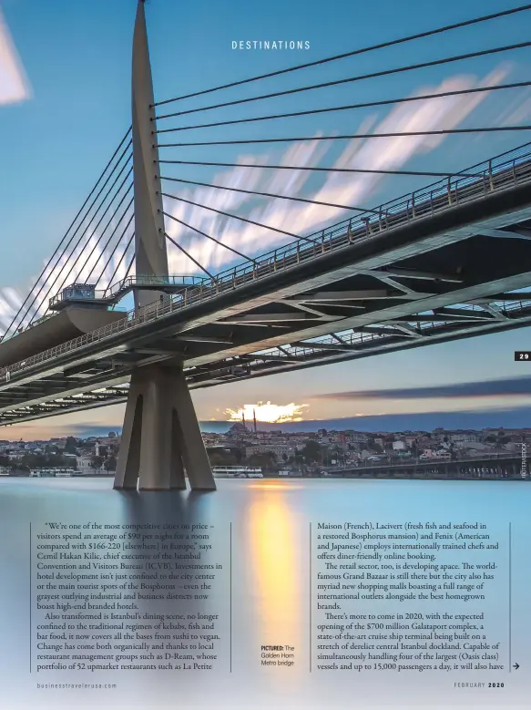  ??  ?? PICTURED: The Golden Horn Metro bridge