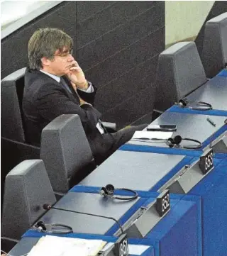  ?? EFE ?? Carles Puigdemont en el Parlamento Europeo