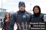  ?? ?? Elizabeth Olsen,
Chris Evans, Sebastian Stan
