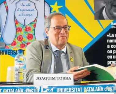  ?? EP ?? Quim Torra, en la ‘Universita­t Catalana d’Estiu’ que se celebró ayer en la localidad francesa de Prada de Conflent.