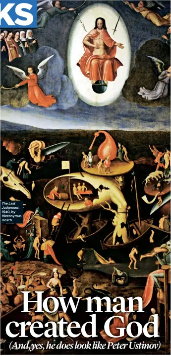  ??  ?? The Last Judgment, 1540, by Hieronymus Bosch