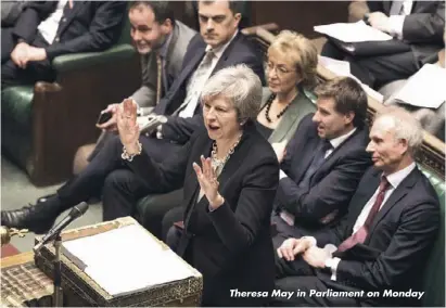  ??  ?? Theresa May in Parliament on Monday