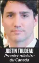  ??  ?? JUSTIN TRUDEAU Premier ministre du Canada