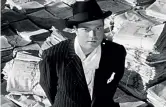  ??  ?? Icona
Orson Welles (1915 – 1985), iconico attore e regista, in una scena del film «Quarto potere», da lui scritto, diretto, prodotto e interpreta­to