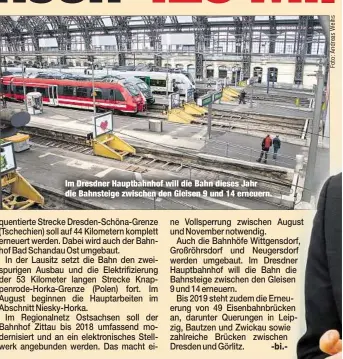  ??  ?? Im Dresdner Hauptbahnh­of will die Bahn dieses Jahr die Bahnsteige zwischen den Gleisen 9 und 14 erneuern.