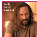  ??  ?? Bertie Carvel plays Bob