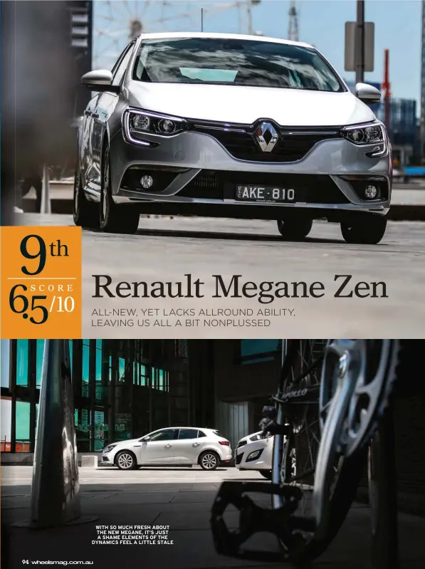  ??  ?? WITH SO MUCH FRESH ABOUT THE NEW MEGANE, IT’S JUST A SHAME ELEMENTS OF THE DYNAMICS FEEL A LITTLE STALE