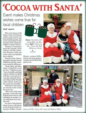  ??  ?? Above: Volunteers with Santa Mike and Mrs. Claus Right: Santa and Mrs. Claus with Matt Williamson family.
Santa and Mrs. Claus with 4-year-old Raelynn Wallin.