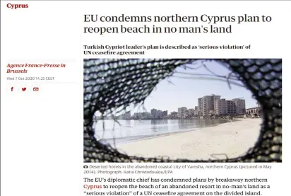  ?? ?? British newspapers, such as The Guardian, often describe North Cyprus as a 'no-man's land'