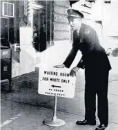  ?? AP FILE ?? A sign of Jim Crow in Mississipp­i during segregatio­n.