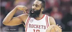  ??  ?? James Harden